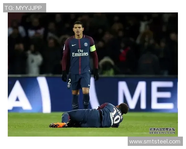 内马尔本赛季第五次受伤巴黎欧冠前景堪忧球队士气受挫
